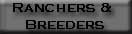 Ranchers & Breeders